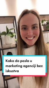 Kako do posla u marketing agenciji bez iskustva?