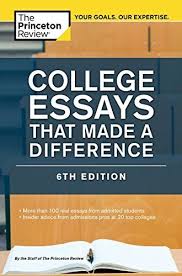 Download Pdf College Essays That Made A Difference 6th Edition College Admissions Guides Free Epub Mobi Ebooks College Essay Essay College Admission Essay