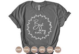 Download Best Day Ever Graphic By Luxedesignartetsy Creative Fabrica PSD Mockup Templates