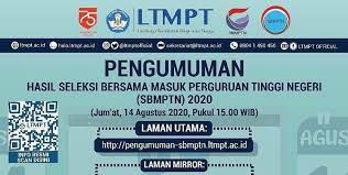 Lembaga tes masuk perguruan tinggi (ltmpt) menyatakan pengumuman hasil seleksi bersama masuk perguruan tinggi negeri (sbmptn) 2021 akan disampaikan pada senin (14/6) pukul 15.00 wib. Diumumkan Besok 14 Agustus 2020 Ini Daftar Link Website Pengumuman Sbmptn 2020 Berita Diy