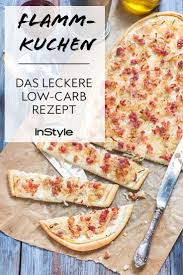 Dank Diesem Einfachen Rezept Fur Leckeren Low Carb Flammkuchen Kannst Du Schlemmen Und Trotzdem Abnehmen E Rezepte Abendessen Rezepte Leckere Low Carb Rezepte