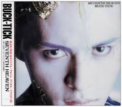 Seventh Heavenの歌詞 Buck Tick Oricon News