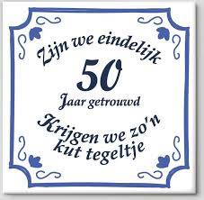 Bol Com Huwelijk Cadeau Zijn We Eindelijk 50 Jaar Getrouwd Krijgen We Zo N Kut Tegeltje