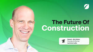 The Future of Construction
