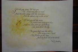 Calligraphy Poem By Wh Auden Calligraphy Wall Art Illustrated Calligraphy Hand Calligraphy Calligraphy Wall Art Poems Custom Illustration