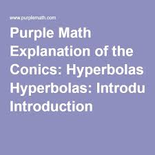 Conics Hyperbolas Introduction Calculus Mathematics Math