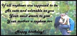 Birthday Wishes For Nephew From Aunt And Uncle Happy Birthday Wishes For A Nephew Messages Quotes And Poems From An Aunt Or Uncle Birthday Wishes For Uncle Nephew Birthday Happy Birthday Uncle