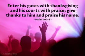 We enter his gates with thanksgiving. Psalm 100 4 Illustrated Enter His Gates With Thanksgiving And Heartlight Gallery