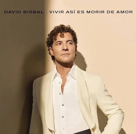 Recordamos con BISBAL el single de Camilo Sexto «Vivir así es morir de amor»