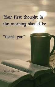 Start Your Day Off Reading Positive Quotes To Give Yourself An Advantage On Your Day Life Loves You Even When Gratitude Quotes Life Quotes Good Morning Quotes