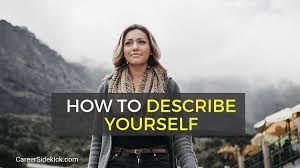 Once those goals are in place, i can then back out of them and create smaller goals or benchmarks to accomplish so i can continuously evaluate my. How To Describe Yourself Examples For Interviews And Networking Career Sidekick