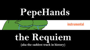 3,512 likes · 857 talking about this. Pepehands Song The Requiem Instrumental Youtube