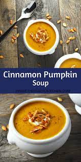 Cinnamon Pumpkin Soup Inside The Rustic Kitchen Recipe Pumpkin Soup Recipe Winter Soup Recipe Soup Recipes