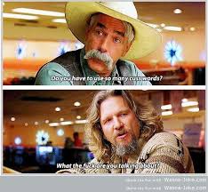 Big Lebowski Audio Quotes Quotesgram
