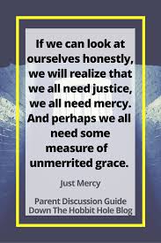 Just Mercy Parent Review Just Mercy Quotes Just Mercy Facts In 2020 Mercy Quotes Best Quotes From Books Discussion Guide