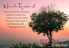 Wenn Der Tag Vorbei Ist Schoner Spruch Zum Nachdenken