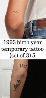 Birth Year Tattoo Designs For Men 1993 Birth Year Temporary Tattoo Set Of 3 5 Tattoo Set Tattoos Arm Tattoos For Guys