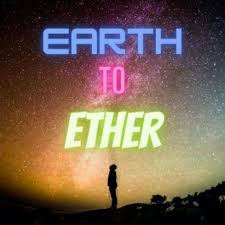 The ether the hypothetical medium formerly believed to fill all space and to support the propagation of electromagnetic waves. Above Below The Magician Within Earth To Ether Podcast Listen Notes