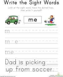 Write The Sight Words Me Worksheet Education Com Sight Words Kindergarten Sight Words Learning Sight Words
