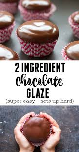 2 Ingredient Chocolate Glaze Savory Lotus Recipe Chocolate Glaze Recipes Chocolate Glazed Donuts Glaze Recipe
