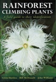 Maybe you would like to learn more about one of these? Rainforest Climbing Plants A Field Guide To Their Identification Australian Entomological Supplies