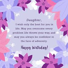 I hope you have a blast on your birthday. 100 Birthday Wishes For Daughters Find The Perfect Birthday Wish