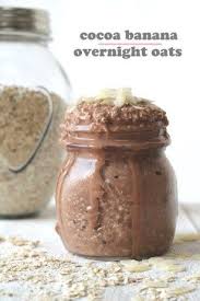 Cocoa Banana Overnight Oats My Fussy Eater Easy Kids Recipes Recipe Overnight Oats Recipe Healthy Overnight Oats Recipe Oats Recipes
