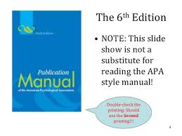 This document was created based on our understanding of the 6th edition of the publication manual of the american psychological association. 6th Ed Apa Style Manual
