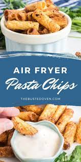 Tiktok Air Fried Pasta Chips Recipe In 2021 Pasta Chips Fried Pasta Air Fryer Recipes Easy
