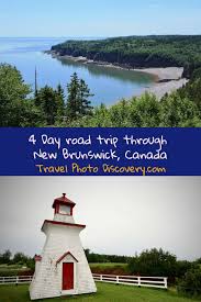 New Brunswick Road Trip In 2020 Canada Travel North America Travel Road Trip Fun