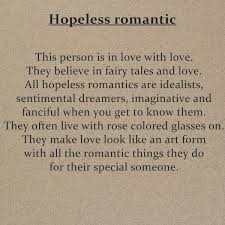 Relatable But Not Hopeless Hopeful Hopeless Romantic Quotes Hopeless Romantic Romantic Quotes