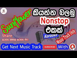 Sinhala Full Nonstop Collection Edit With Fl Studio Without Voice W Karaoke Tracks Karaoke Complete Music