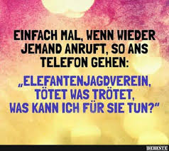 Um den unterschied zu spüren, sprechen sie sich ihre eigene art, sich zu melden, laut vor, einmal mit und einmal ohne. Einfach Mal Wenn Wieder Jemand Anruft So Ans Telefon Gehen Lustige Bilder Spruche Witze Echt Lustig Am Telefon Telefon Spruche Lustig