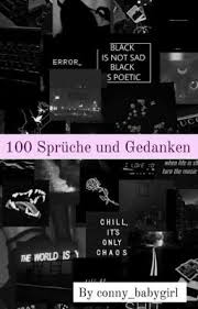 100 Spruche Und Gedanken 98 Wattpad