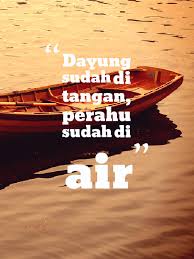Dayung Sudah Di Tangan Perahu The Interesting Historical Facts Of Malaysia Facebook