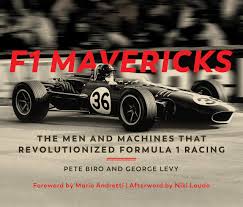 Race car driver niki lauda passed away this week, at the age of seventy. F1 Mavericks The Men And Machines That Revolutionized Formula 1 Racing Biro Pete Levy George Lauda Niki Andretti Mario 9780760362211 Amazon Com Books