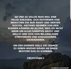 Von Zeit Zu Zeit Sollte Man Sich Eine Kleine Pause Gonnen Spruche Zitate Zitate Spruche
