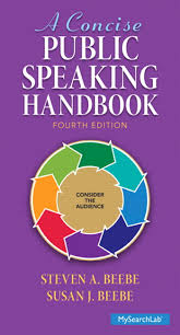 A pocket guide to public speaking $49.39 (471) in stock. Beebe Beebe A Concise Public Speaking Handbook 5th Edition Pearson