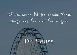 Here are some of the dr. Graduation Quotes Dr Seuss Uploadmegaquotes