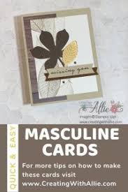 Want to learn how to make handmade masculine cards? Masculine Cards Archives Creating With Allie