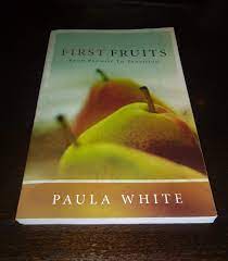 First Fruits From Promise To Provision Paula White Ministries 9780979209215 Amazon Com Books