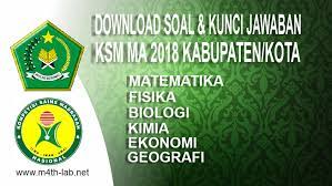 Maybe you would like to learn more about one of these? Download Soal Dan Kunci Jawaban Ksm Ma 2018 Tingkat Kabupaten Kota Lengkap Semua Bidang M4th Lab