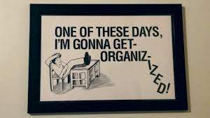 Travis bickle:one of these days i gotta get myself organizized.betsy:organizized? One Of These Days I M Gonna Get Organizized Youtube