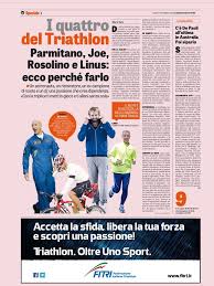Tanti argomenti trattati dalla gazzetta sportiva, partendo ovviamente dalle news di calcio sino a tutti gli altri sport. Fitri Federazione Italiana Triathlon Oggi Su La Gazzetta Dello Sport Passione Triathlon Con Parmitano Bastianich Linus E Rosolino