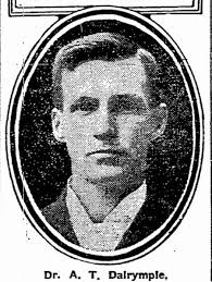 Dr Alfred Tomlinson Dalrymple (1866-1949)