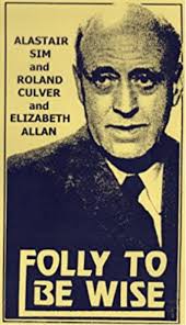 Folly to Be Wise (1952)