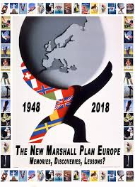 Check spelling or type a new query. The New Marshall Plan Europe 1948 2018 Memories Discoveries Lessons Exhibition Opening On Nov 5 4