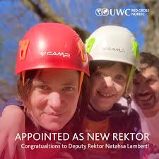 🌟 Exciting News from UWC Red Cross Nordic: we are delighted to announce Natasha  Lambert as our new Rektor, starting