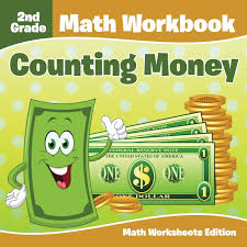 2nd Grade Math Workbook Counting Money Math Worksheets Edition Professor Baby 9781682807941 Amazon Com Books