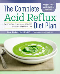 Acid Reflux A Complete Diet Plan For Gerd And Lpr
